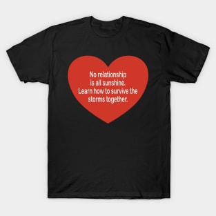 Happy relationship - inspirational t-shirt gift T-Shirt